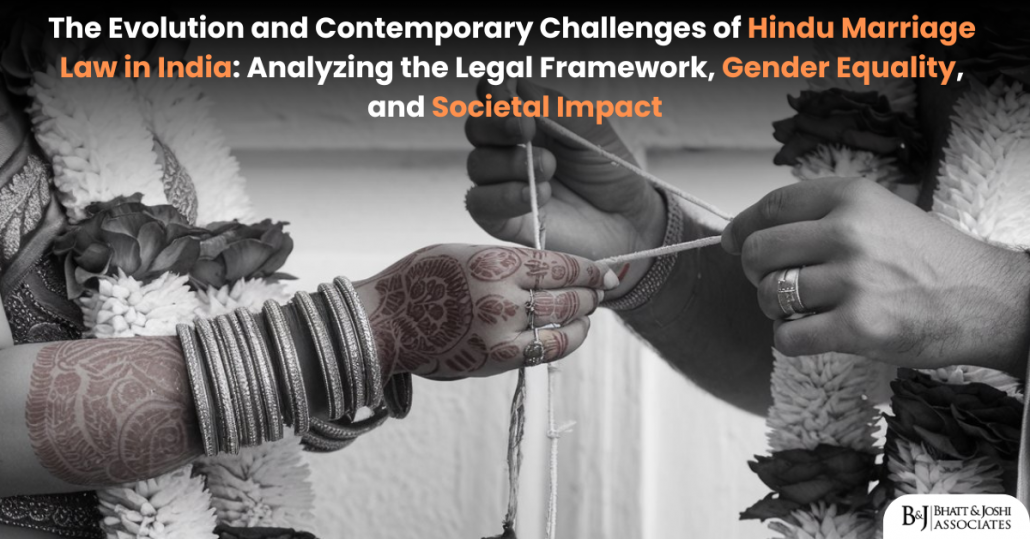 The Evolution And Contemporary Challenges Of Hindu Marriage Law In