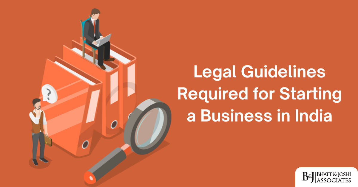 Legal Guidelines Required for Starting a Business in India