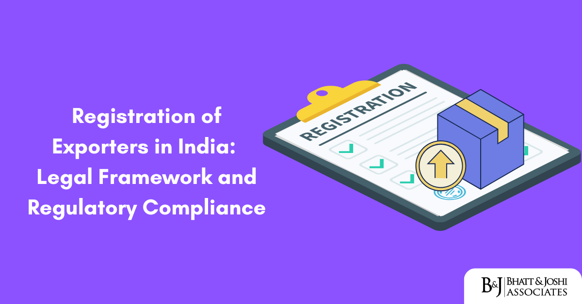 Registration of Exporters in India Legal Framework and Regulatory Compliance