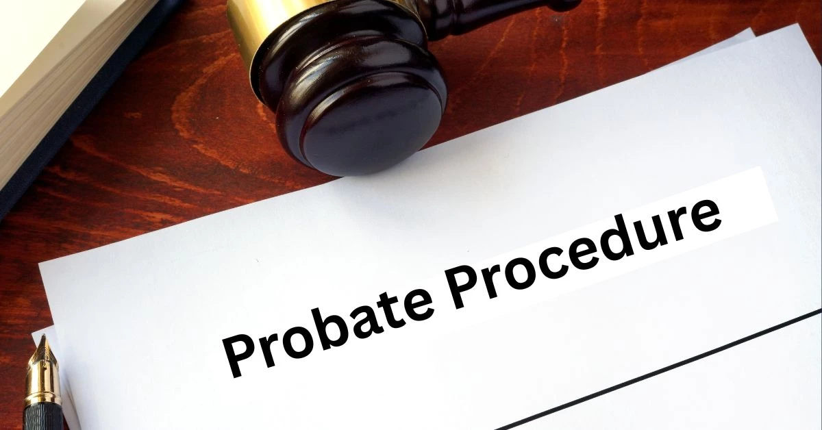 Probate Procedure in India under the Indian Succession Act, 1925