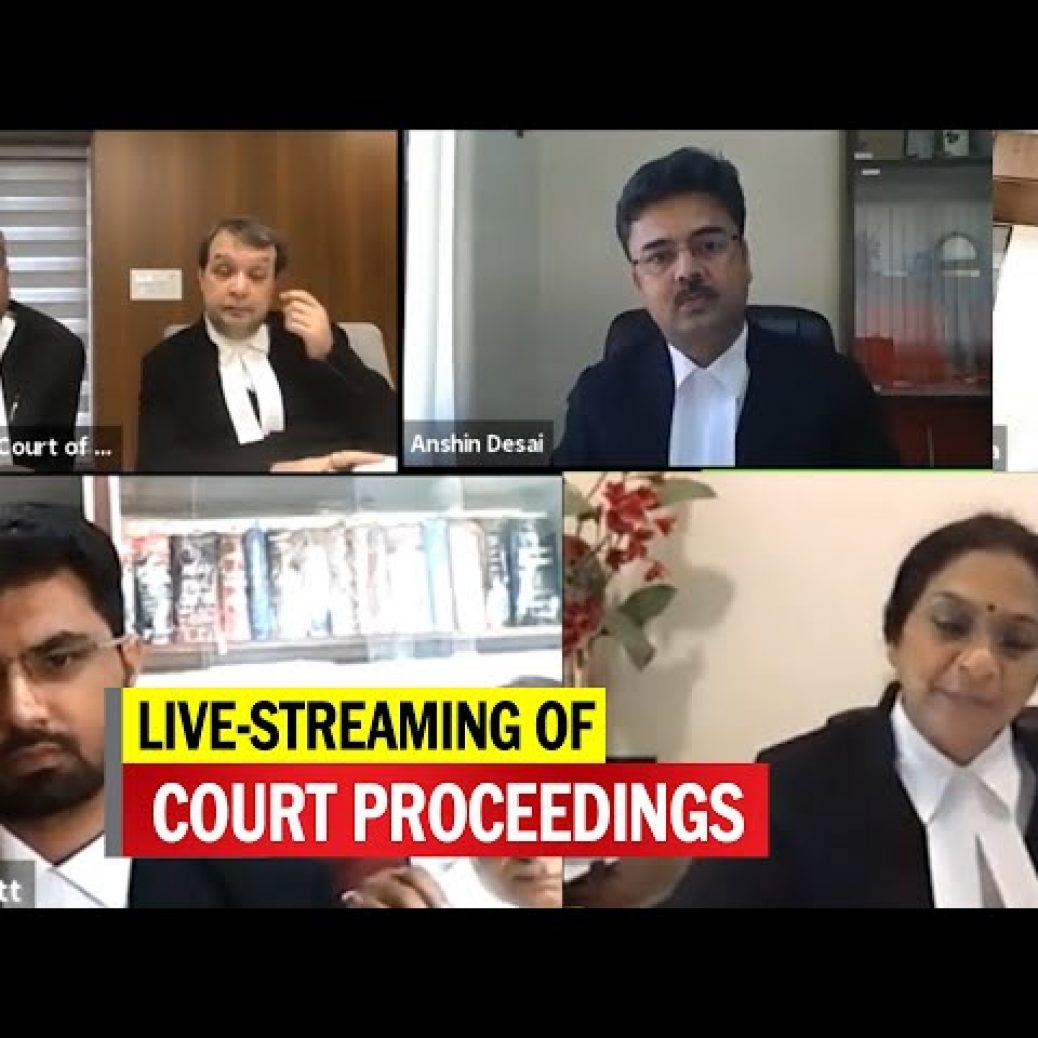 Bhatt & Joshi Associates, High Court Lawyers, High Court Advocates, NCLT Lawyers - Gujarat High Court begins live-streaming