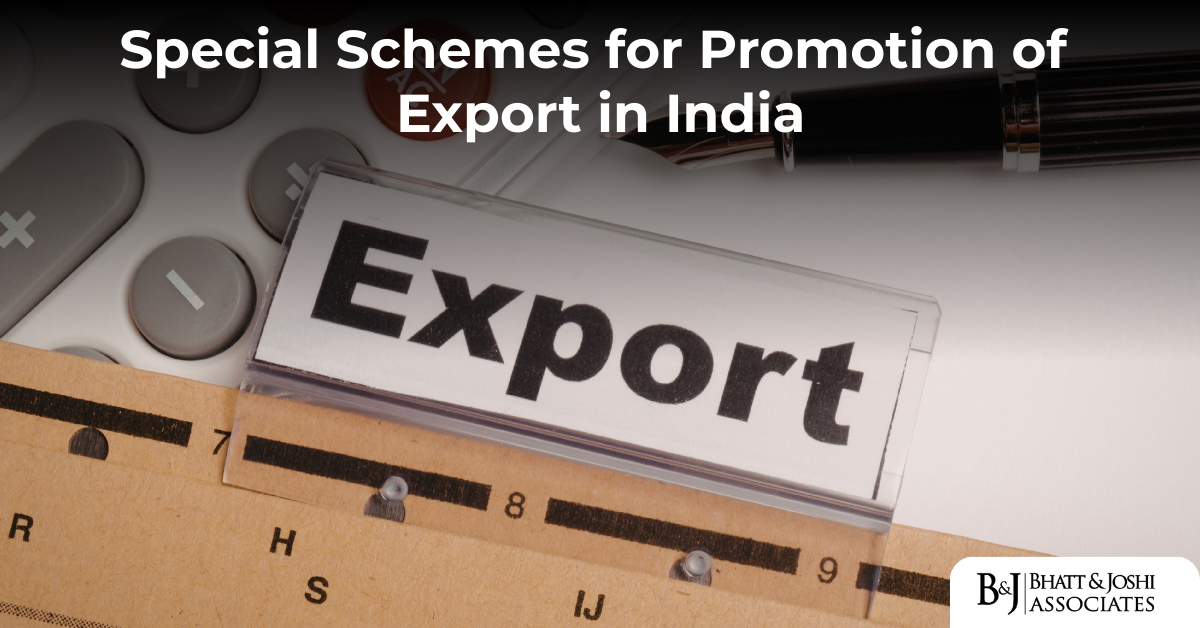 Special Schemes for Promotion of Export in India