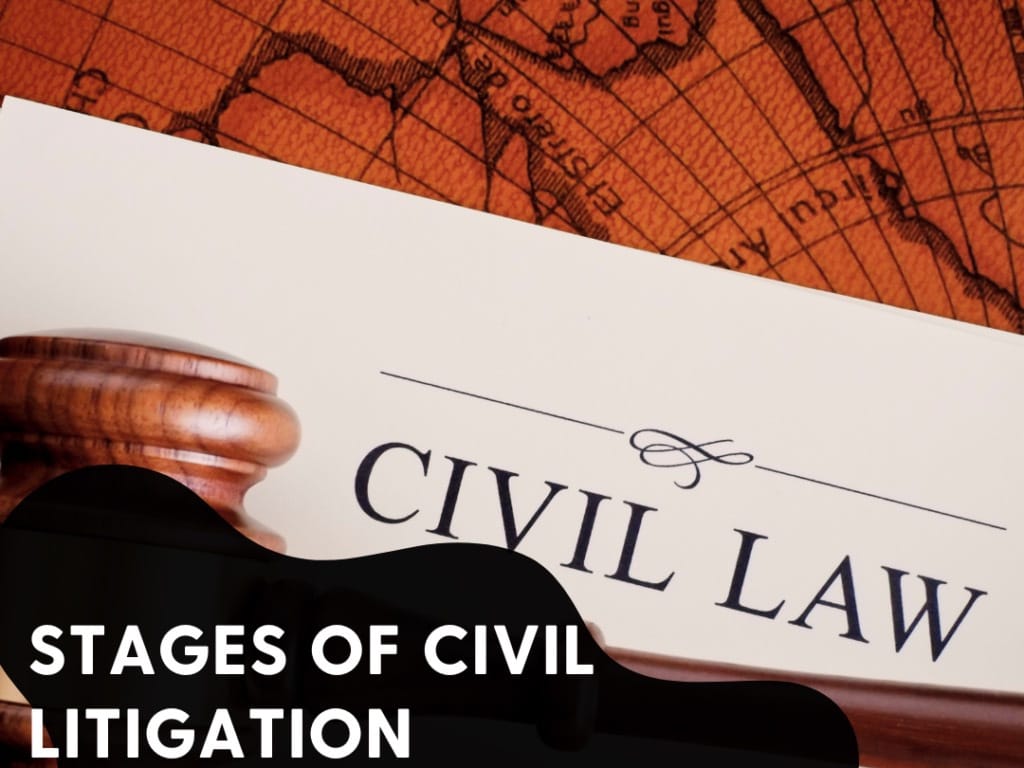 Demystifying Civil Litigation: Understanding the Stages of a Lawsuit