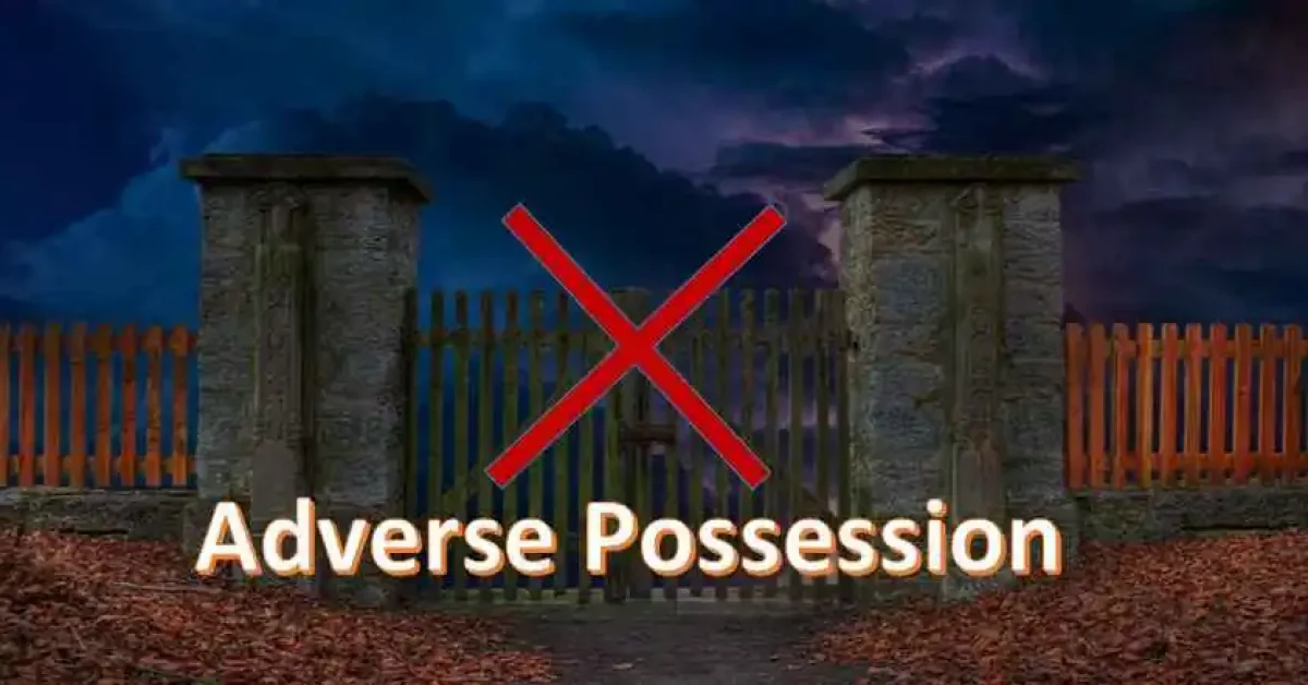 Understanding Adverse Possession