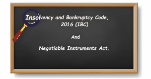 Interplay between Section 96 of the Insolvency and Bankruptcy Code, 2016 and Section 138 of the Negotiable Instruments Act, 1881