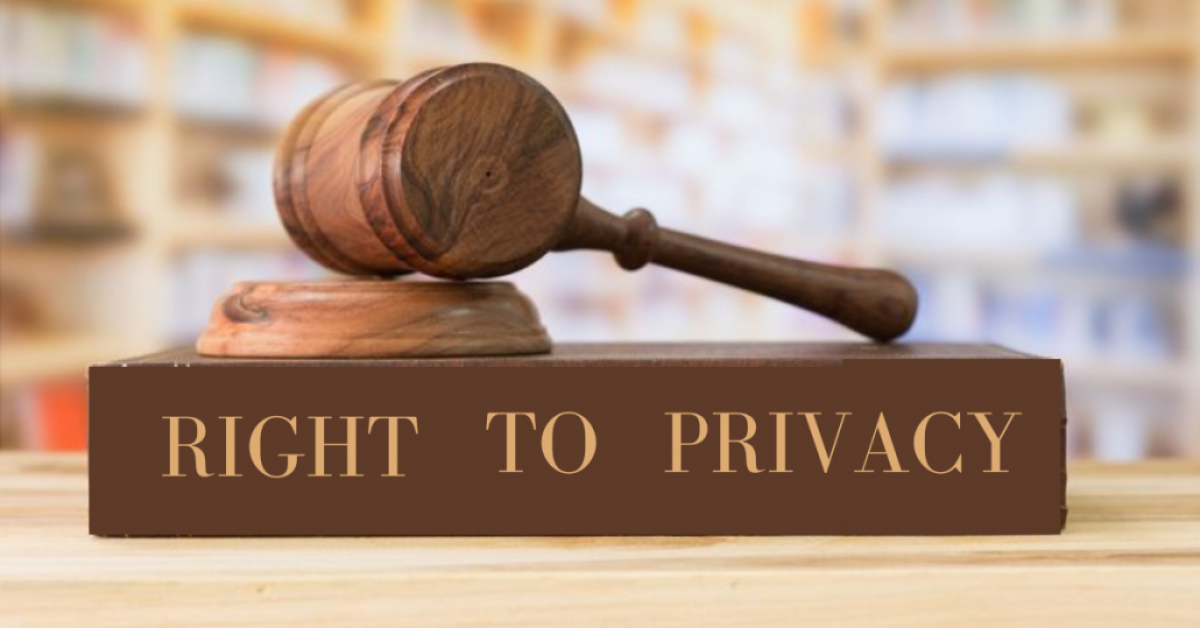 The Inviolable Right to Privacy: A Judicial Scrutiny in the Context of Autonomy and Dignity