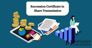 The Importance of a Succession Certificate in Share Transmission