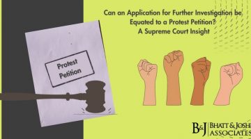 Can an Application for Further Investigation be Equated to a Protest Petition? A Supreme Court Insight
