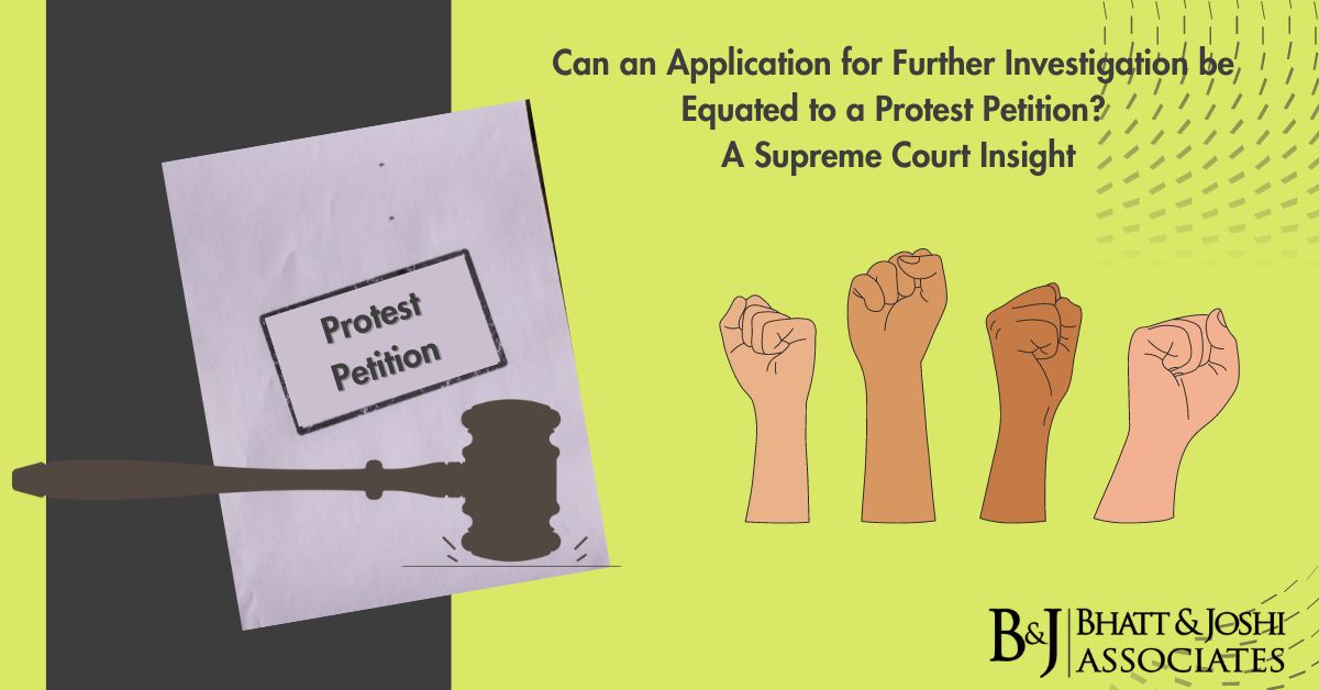 Further Investigation as Protest Petition: Can an Application for Further Investigation be Equated to a Protest Petition? A Supreme Court Insight
