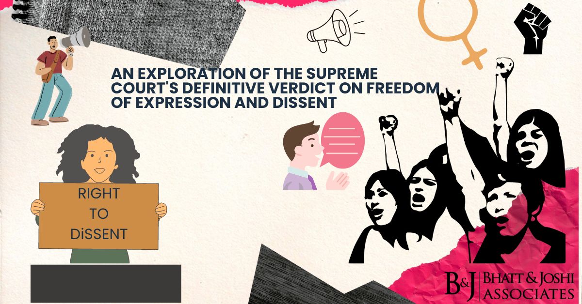 Freedom of Expression and Dissent: An Exploration of the Supreme Court's Definitive Verdict