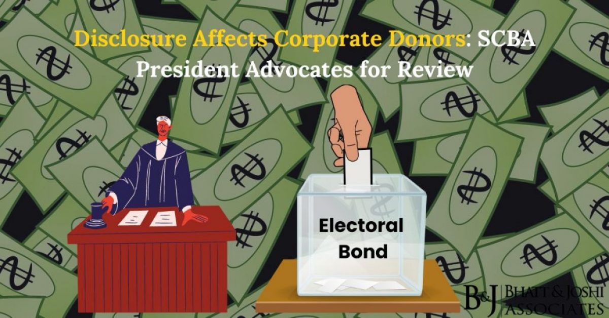 Electoral Bonds Review: SCBA President Urges Action Amid Corporate Donor Disclosure Concerns