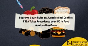 Supreme Court Rules on Jurisdictional Conflict: FSSA Takes Precedence over IPC in Food Adulteration Cases