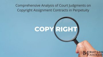 Comprehensive Analysis of Court Judgments on Copyright Assignment Contracts in Perpetuity