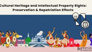 Cultural Heritage and Intellectual Property Rights: Preservation & Repatriation Effects