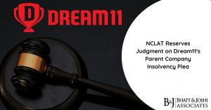 NCLAT Reserves Judgment on Dream11's Parent Company Insolvency Plea