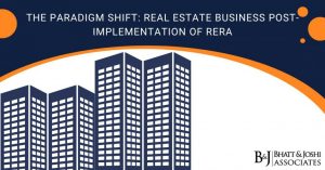 RERA of Implementation: The Paradigm Shift in Real Estate Business Post-RERA