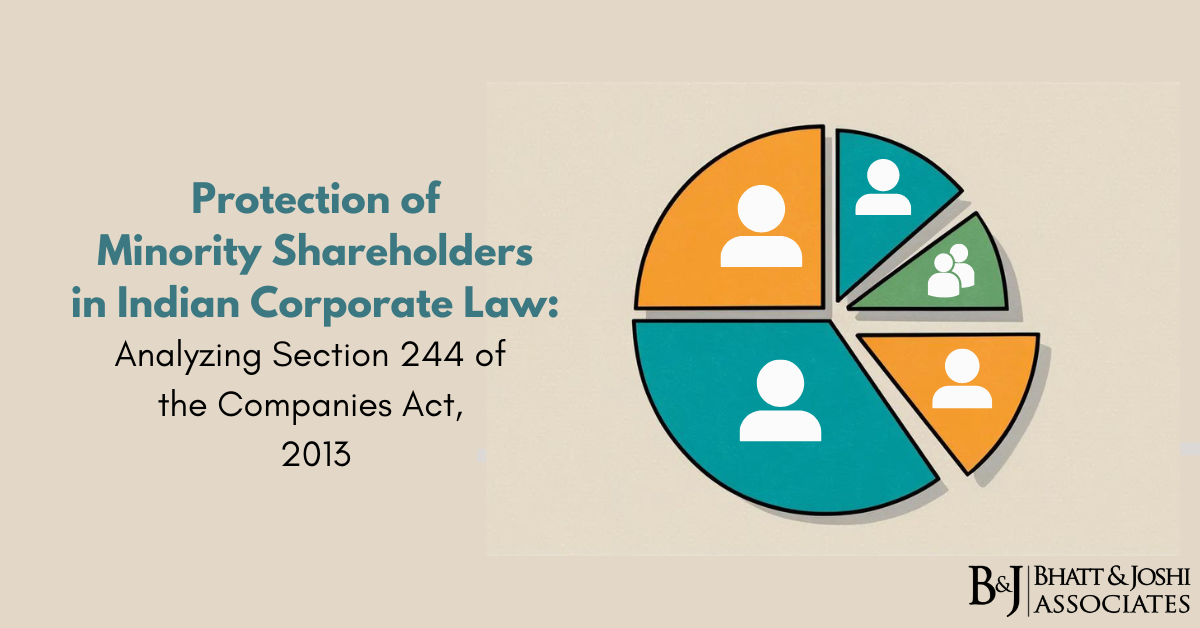 Protection of Minority Shareholders' Rights in Indian Corporate Law: Analyzing Section 244 of the Companies Act, 2013
