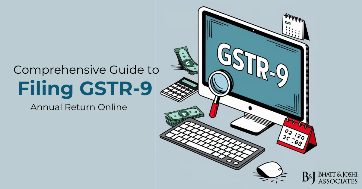 Comprehensive Guide to Filing GSTR-9 Annual Return Online