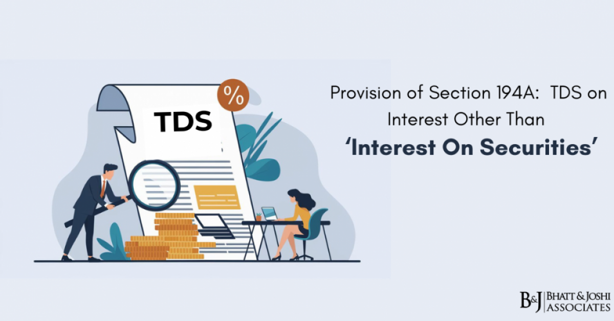 Section 194A: TDS on Interest Other Than ‘Interest On Securities’