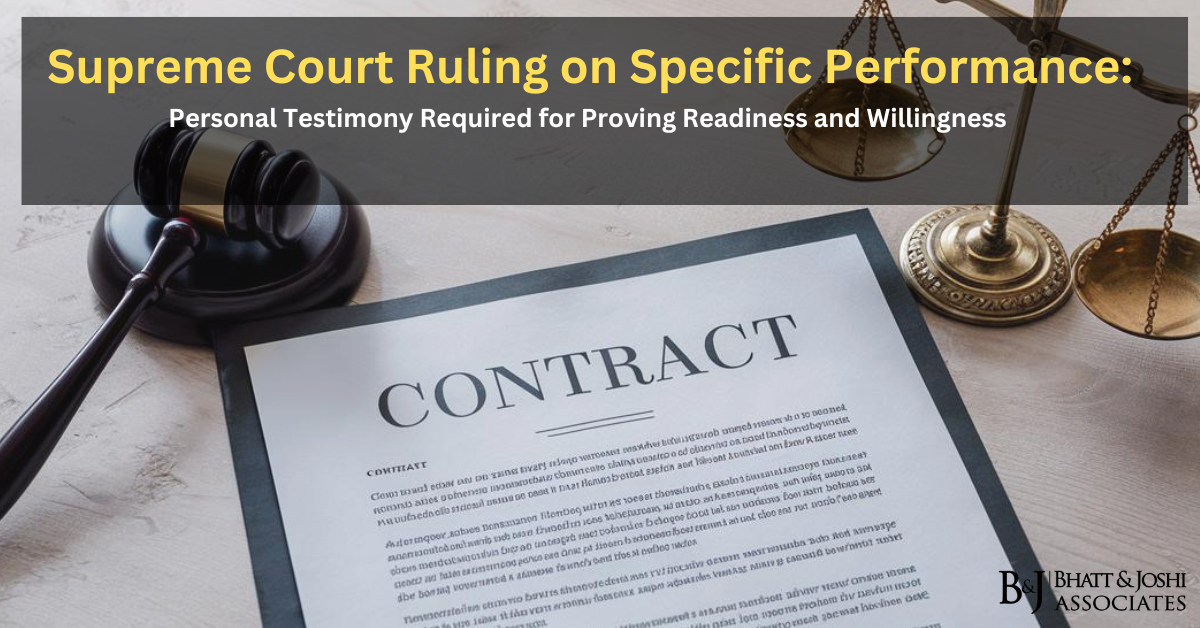 Supreme Court Ruling on Specific Performance of a Contract: Personal Testimony Required for Proving Readiness and Willingness