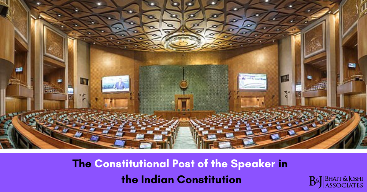 The Constitutional Post of Speaker in Indian Constitution