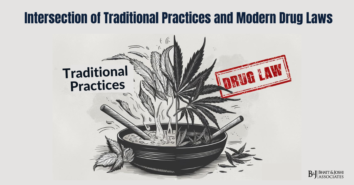 Intersection of Traditional Practices and Modern Drug Laws