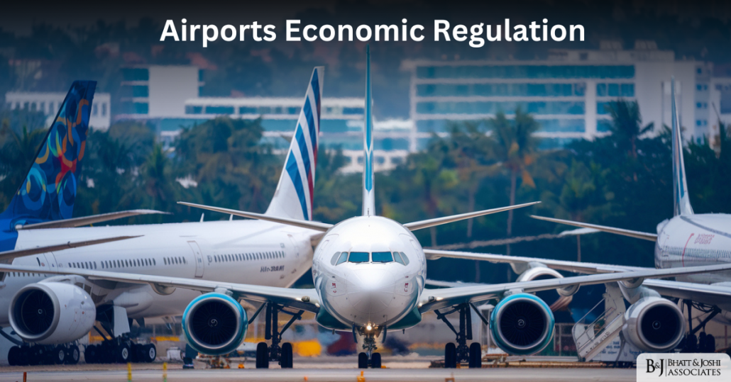 Airports economic regulation bhatt joshi associates