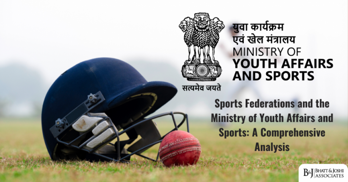 Sports Federations in India and the Ministry of Youth Affairs and Sports: A Comprehensive Analysis