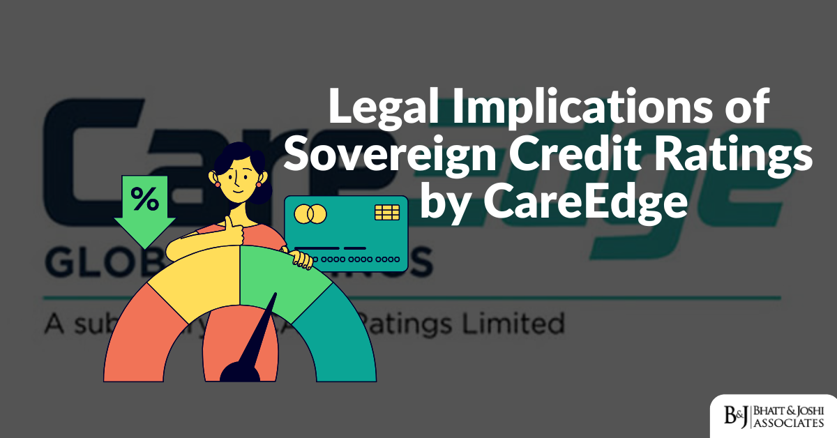 Legal Implications of Sovereign Credit Ratings by CareEdge