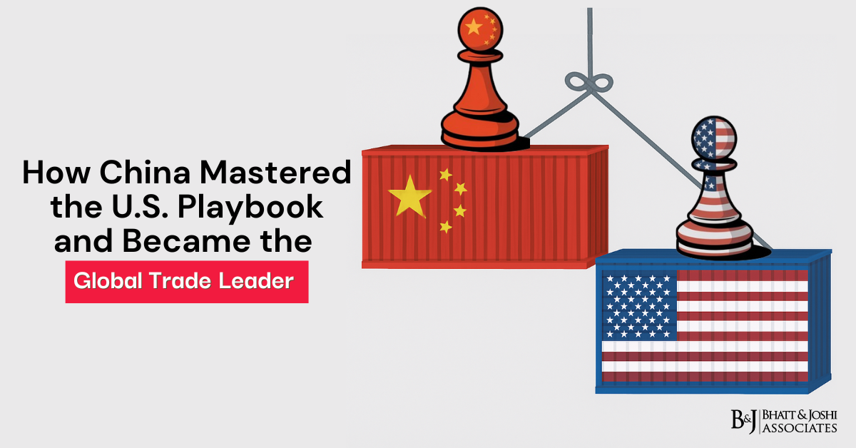 China’s Rise in Global Trade: How It Mastered the U.S. Playbook to Become the Global Trade Leader