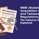 SEBI Takeover Code 2011: Key Rules and Provisions