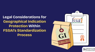 Legal Considerations for GI Protection in FSSAI Food Standards