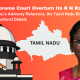 R N Ravi Supreme Court Judgement Under Scrutiny: Can the Court Reconsider Its Stand? President Murmu’s Advisory Reference and the Tamil Nadu Bills Debate