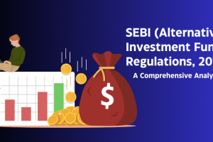 SEBI AIF Regulations 2012: A Comprehensive Analysis