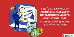 SEBI (CAPSM) Regulations 2007: India's Securities Industry