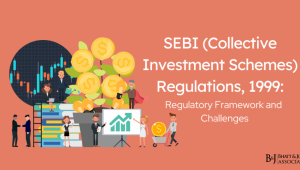 SEBI (Collective Investment Schemes) Regulations 1999: Regulatory Framework and Challenges