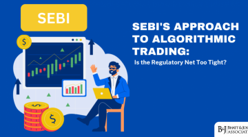 SEBI's Approach to Algorithmic Trading: Is the Regulatory Net Too Tight?
