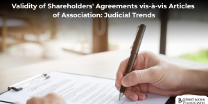 Shareholders' Agreements vis-à-vis Articles of Association: Legal Validity and Judicial Interpretation