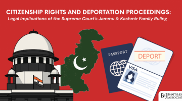 Supreme Court on Citizenship and Deportation in India: Legal Implications of the Jammu & Kashmir Family Ruling