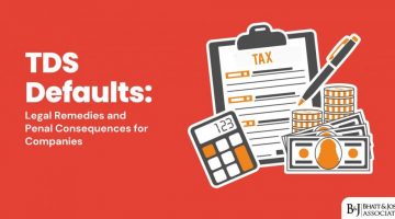 TDS Defaults: Legal Remedies and Penal Consequences for Companies