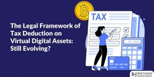 TDS on Virtual Digital Assets: Legal Framework Explained