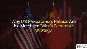 Why U.S. Procurement Policies Are No Match for China's Economic Strategy