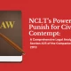 NCLT's Power to Punish for Civil Contempt: A Comprehensive Legal Analysis of Section 425 of the Companies Act, 2013