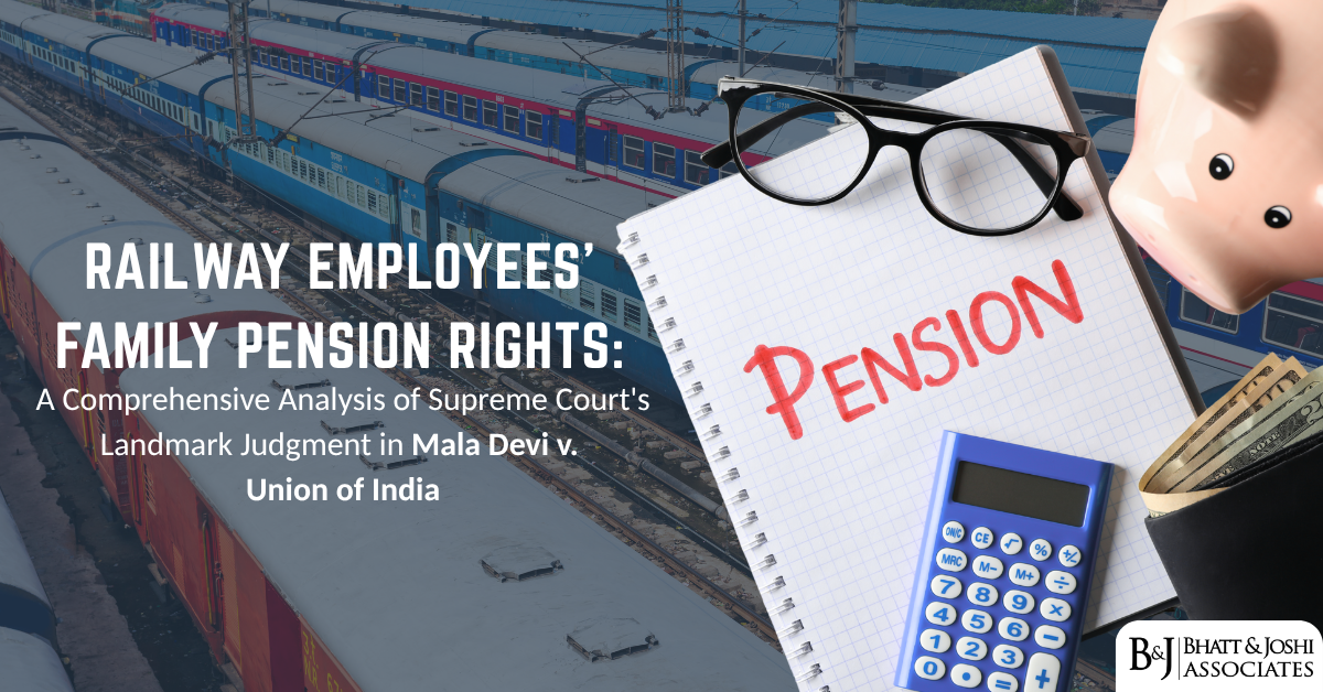 Family Pension Rights of Railway Employees: A Comprehensive Analysis of Supreme Court’s Landmark Judgment in Mala Devi v. Union of India