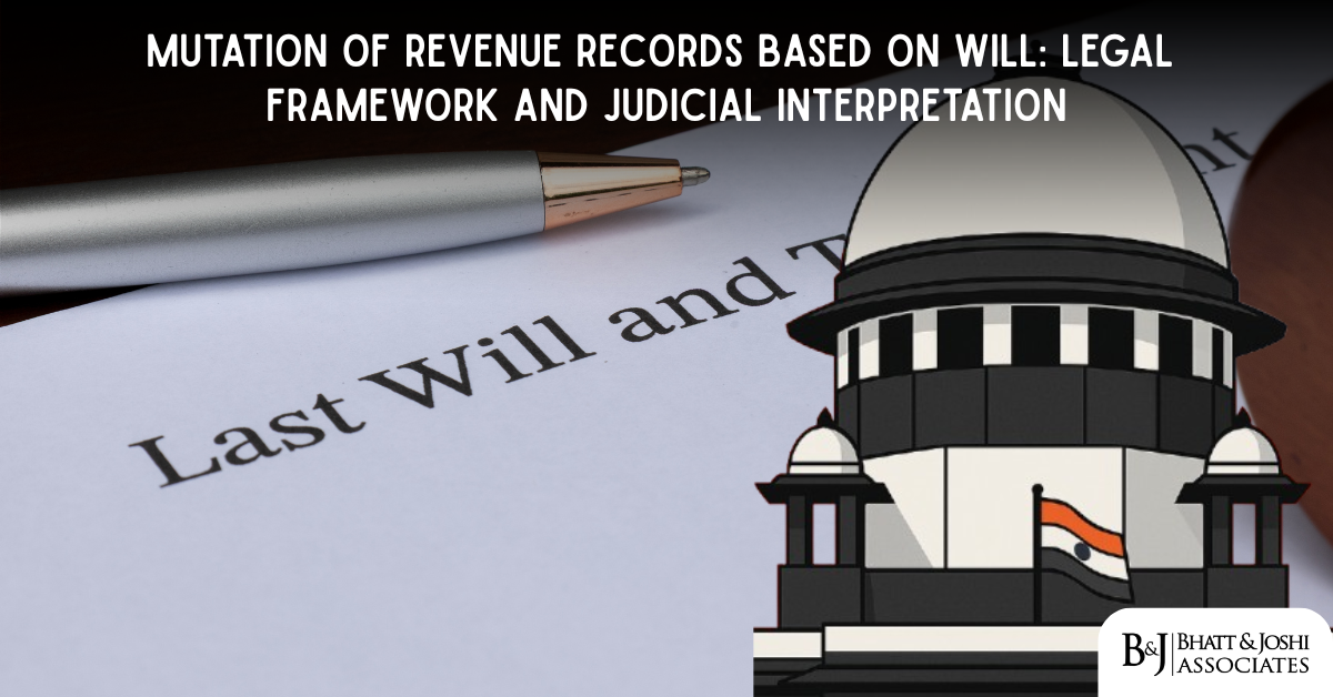 Mutation of Revenue Records Based on Will Legal Framework and Judicial Interpretation