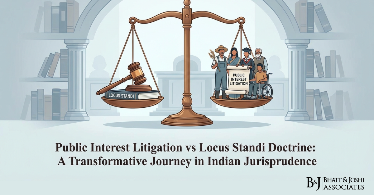 Public Interest Litigation vs Locus Standi Doctrine A Transformative Journey in Indian Jurisprudence