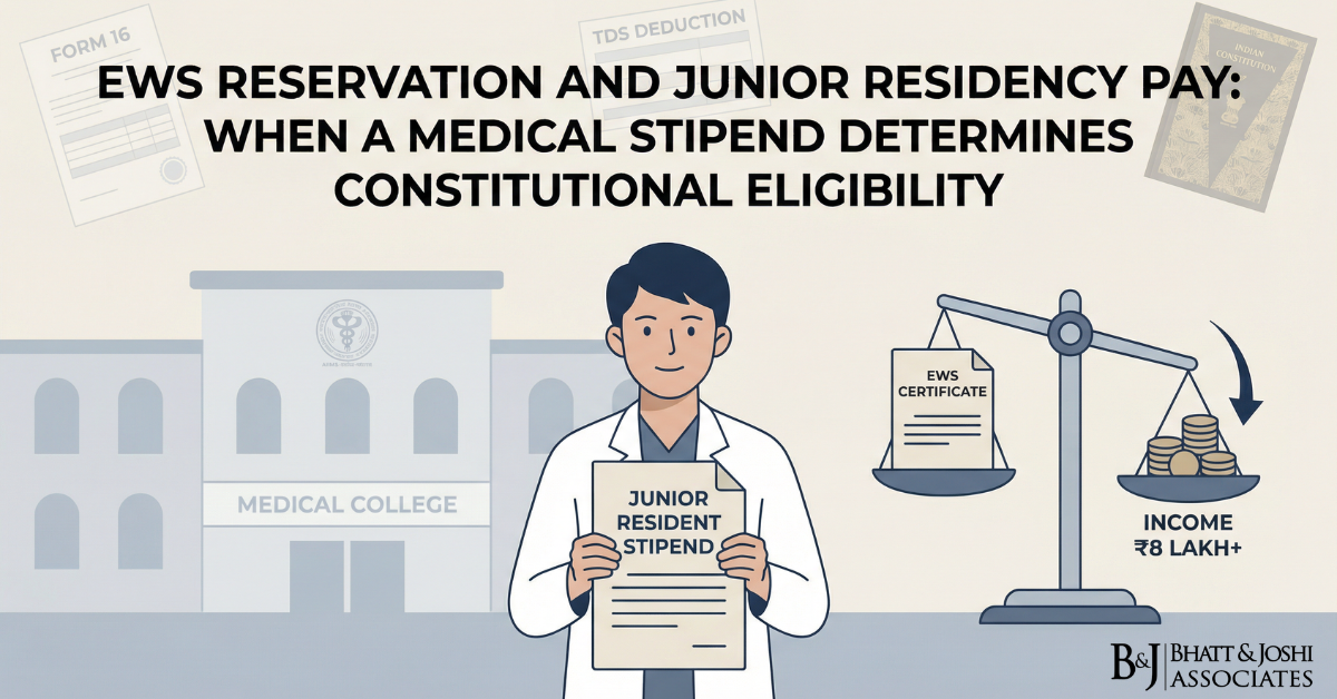 EWS Reservation and Junior Residency Pay When a Medical Stipend Determines Constitutional Eligibility