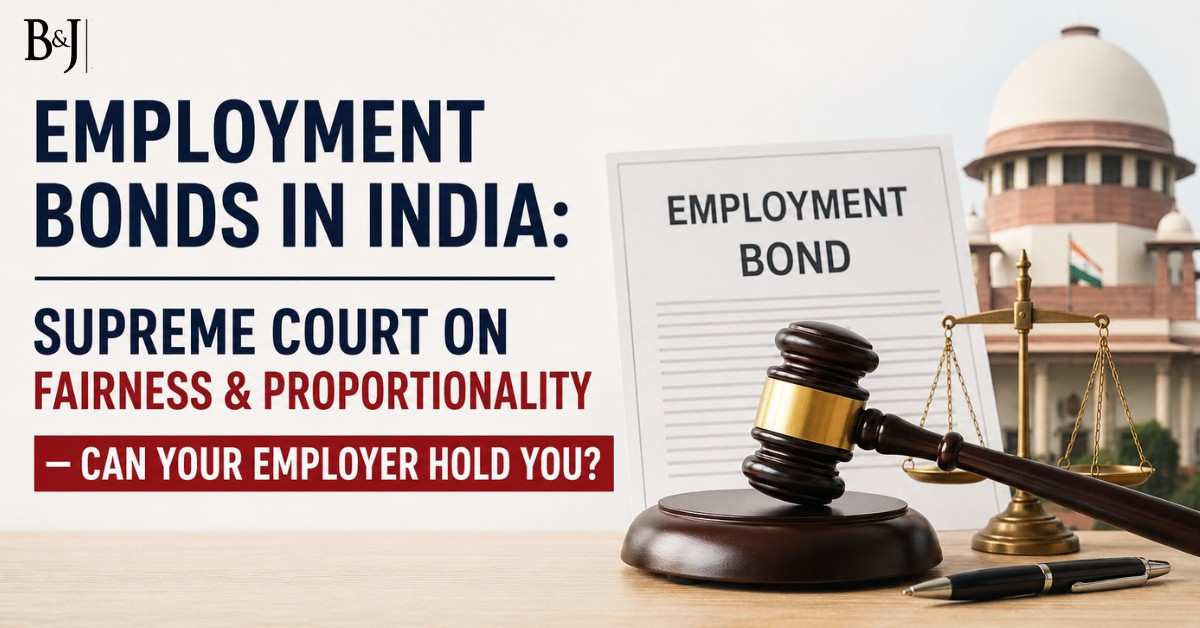 Employment bonds in india supreme court on fairness & proportionality — can your employer hold you