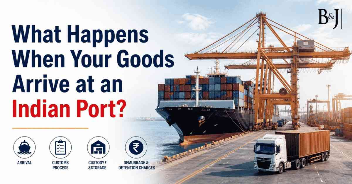 What Happens When Your Goods Arrive at an Indian Port Demurrage and Detention Charges Explained