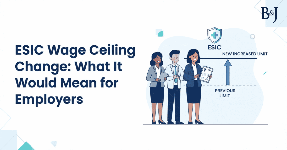 ESIC Wage Ceiling Change What It Would Mean for Employers